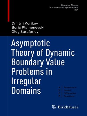 cover image of Asymptotic Theory of Dynamic Boundary Value Problems in Irregular Domains